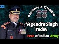 A Legendary Indian Army Soldier Subedar Yogendra Singh Yadav Biography 1999 Tiger Hill Hero