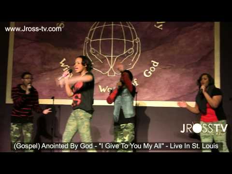 James Ross @ Anointed By God - "Give You My All" - www.Jross-tv.com