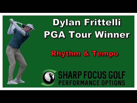 Dylan Frittelli, PGA Tour Winner:  Rhythm & Tempo