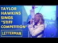 Taylor Hawkins, Rick Nielsen And Foo Fighters Perform "Stiff Competition" | Letterman