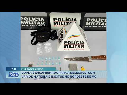 Padre Paraíso: Dupla é levada à delegacia com materiais ilícitos.