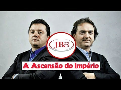 JBS Joesley Batista : O Inicio do Império e a Ascensão dos Irmãos Batista