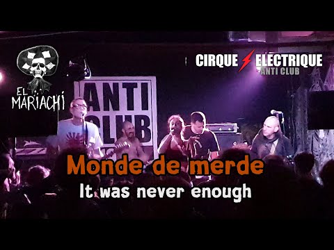 Monde de merde - It was never enough [Live@Cirque Electrique - Paris 29/03/2024]