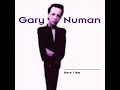 Gary Numan - Here I Am: 02 The Skin Game