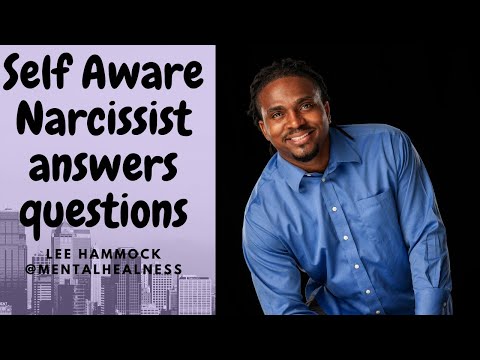 Narc Talk 5 - Answers from a narcissist's perspective. Lee Hammock self aware narcissist