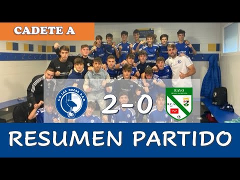 ⚽ RESUMEN: CADETE A 2-0 RAYO CIUDAD ALCOBENDAS