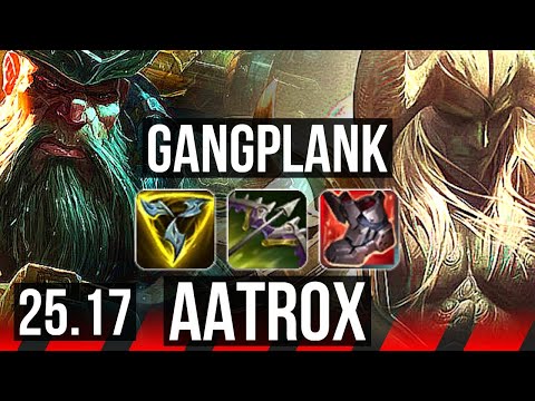 GANGPLANK vs AATROX (TOP) | KR Grandmaster | 25.17