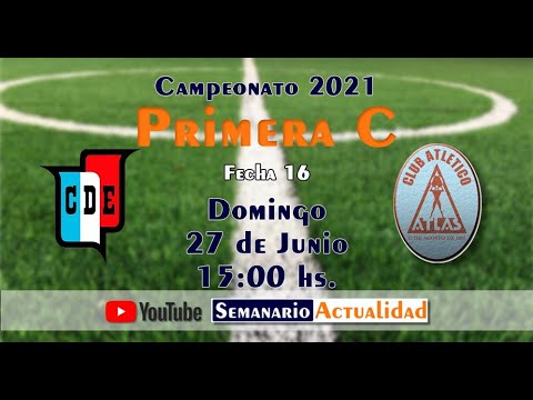 CAMPEONATO 2021 PRIMERA "C" - FECHA 16 - DEPORTIVO ESPAÑOL Vs. ATLAS