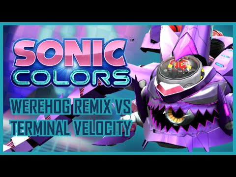 Werehog Remix but it's Terminal Velocity (FULL) - Sonic Colors (Average Burgerboy)