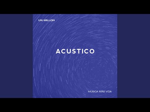 Un Millón (Acústico)
