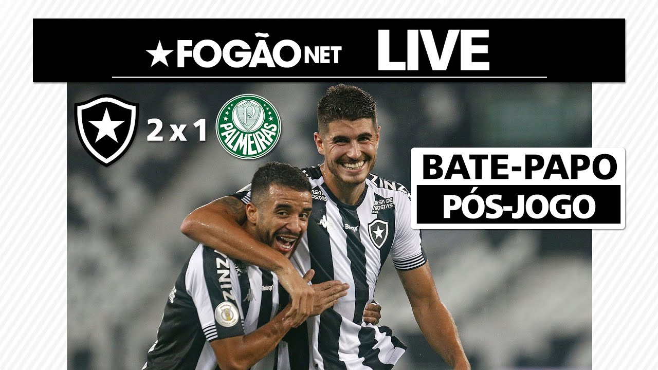 LIVE | Botafogo 2 x 1 Palmeiras: bate-papo pós-jogo