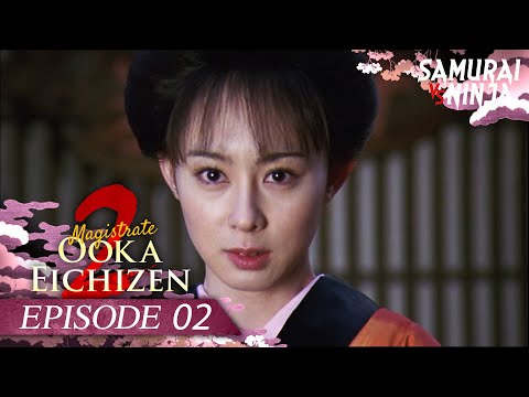 Magistrate Ooka Eichizen 2 Full Episode 2 | SAMURAI VS NINJA | English Sub
