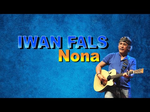 Nona - Iwan Fals
