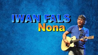 Download lagu Iwan Fals - Nona mp3