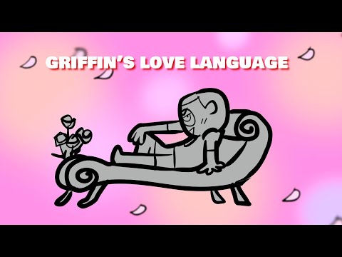 griffin's love language