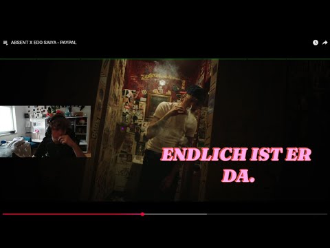 WAR DER HYPE GERECHTFERTIGT?! | absent x edo saiya - paypal | REACTION