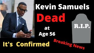 Kevin Samuels Dies & Women Celebrate? Really? | Kevin Samuels is Dead Confirmed @byKevinSamuels