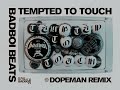 Rupee Tempted To Touch Dopeman Remix