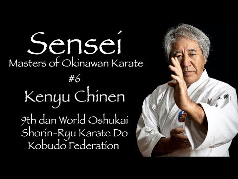 Sensei: Masters of Okinawan Karate #6 Kenyu Chinen - 沖縄空手