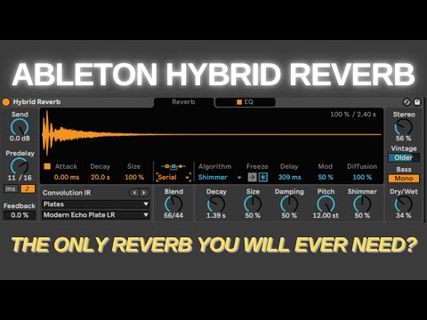 Ableton´s Hybrid Reverb - How Good Is It?