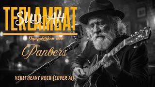 Download lagu TERLLAMBAT SUDAH - PANBERS - NOSTALGIA - HEAVY ROCK - BLUES - BIKIN BAPER mp3 Download lagu TERLLAMBAT SUDAH - PANBERS - NOSTALGIA - HEAVY ROCK - BLUES - BIKIN BAPER mp3