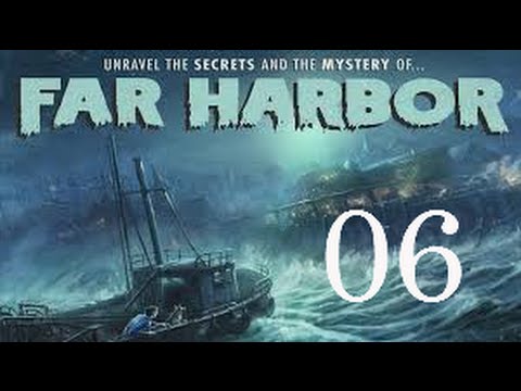 Let's Play Fallout 4 : Far Harbor DLC - Part 6 Acadian Ideals