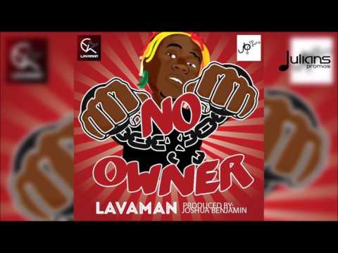 Lavaman - No Owner "2016 Soca"