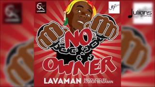 Lavaman - No Owner 