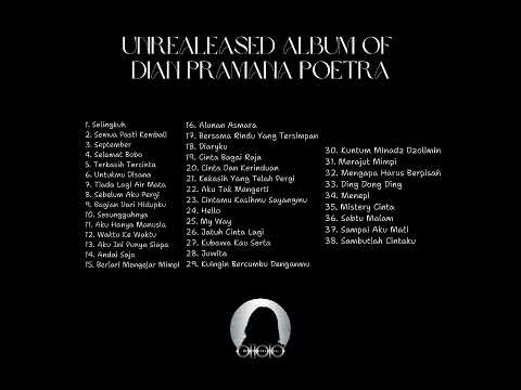 Unrealeased Album: Dian Pramana Poetra