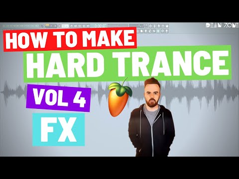 How to make Hard Trance / Hard Trance Walkthrough - Vol 4: FX