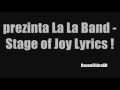 LaLa Band - Stage of joy LYRICS 