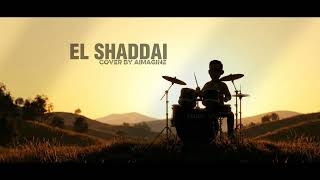 Download lagu EL SHADDAI (TAK USAH KU TAKUT) | COVER BY AIMAGINE mp3