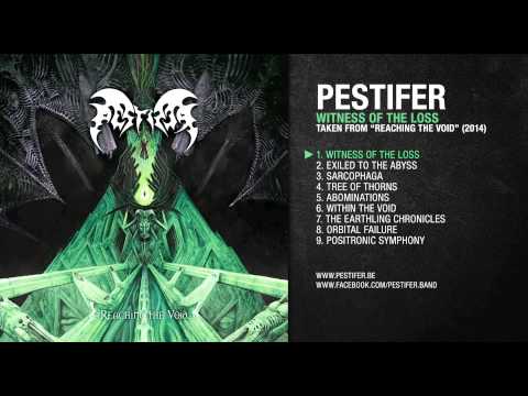 Pestifer - Witness of the Loss