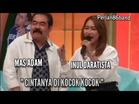 Mas Adam & Inul Daratista / Cintanya Di Kocol Kocok / Live Perlan86 Band /