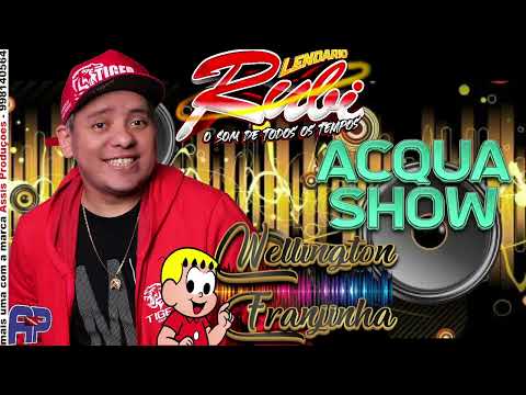 🎧 DJ WELLINGTON FRANJINHA - RUBI NO ACQUA SHOW (30-03-25)