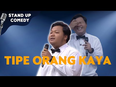 Stand Up Rahmet: Hal-hal Gak Masuk Akal oleh Orang Kaya
