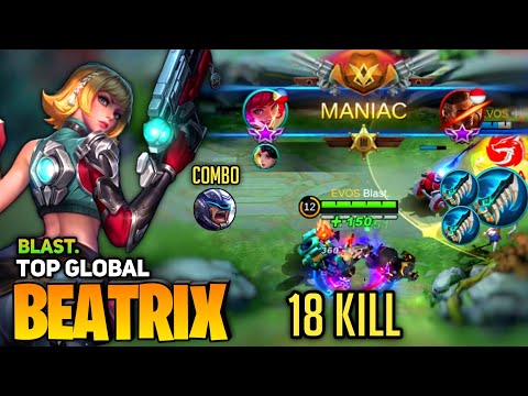 MANIAC! 18 KILL! Beatrix Insane Burst Damage [Top Global Beatrix] by Blast. - Mobile Legend