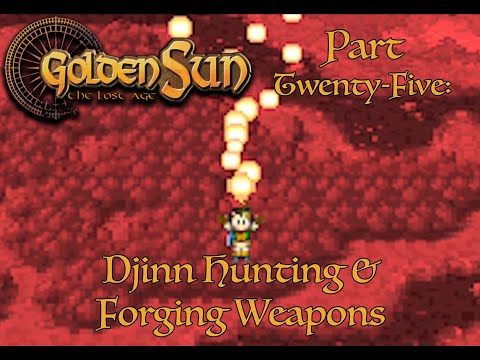 Golden Sun The Lost Age Part 25 | Djinn Hunting & Forging Weapons | HD (with Character Narration)