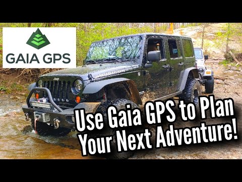 Gaia GPS | How-To Plan Your Next Off-Road Adventure
