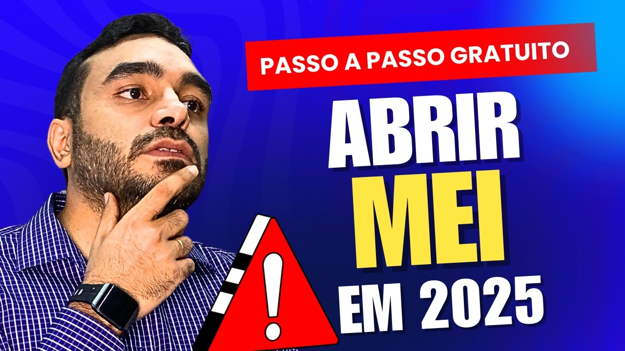 Como ABRIR Um MEI 2025 em 3 Minutos - PASSO A PASSO Grátis, Fácil e 100% ATUALIZADO