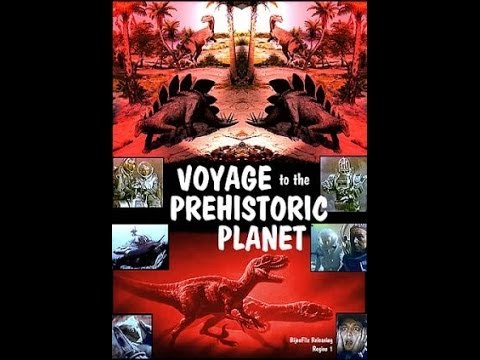 Voyage to the Prehistoric Planet