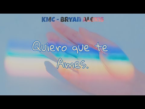 "Que te Ames" (KMC) - Bryan Alexis (cover)