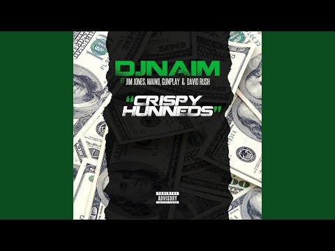 Crispy Hunneds (feat. Jim Jones, Gunplay, Maino & David Rush)