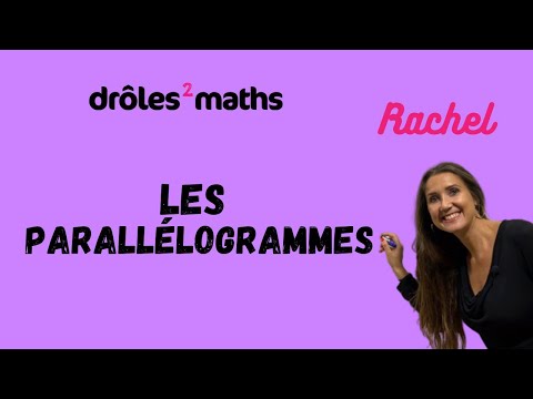 Replay Cours 5e - Les parallèlogrammes
