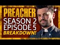 Preacher Season 2 Episode 5 Breakdown!