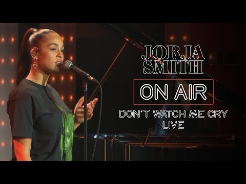 Jorja Smith On Air : Don't Watch Me Cry Live