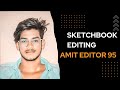 face smooth editing|amit editor ditor