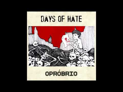 Days of Hate - Opróbrio (2020)