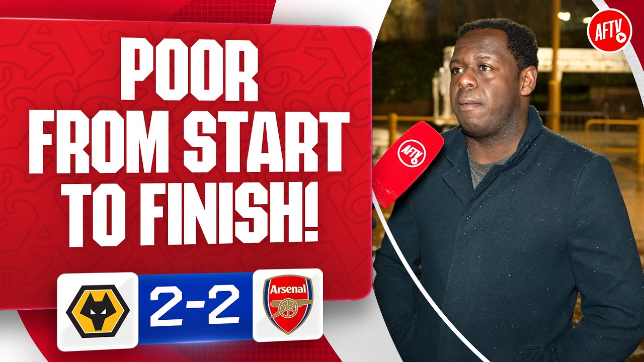 Poor From Start To Finish! (Jason) | Wolves 2-2 Arsenal