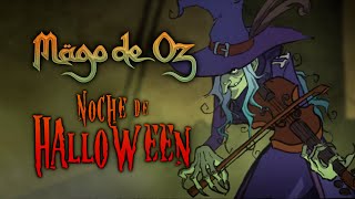 MÄGO DE OZ - Noche de Halloween (Saurom &quot;Mester De Juglaría&quot;)